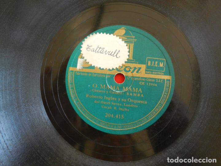 Discos de pizarra: ROBERTO INGLEZ Y SU ORQUESTA - O MAMA MAMA/CARA (CUANDO) - ODEON. - Foto 1