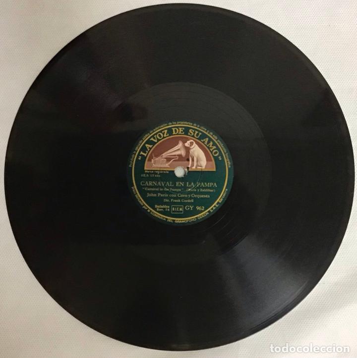 Discos de pizarra: EL CARNAVAL DE LA PAMPA-ABRAZAME, JOHN PARIS CORO Y ORQUESTA - Foto 4