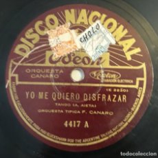 Discos de pizarra: PIZARRA. 78 RPM. DISCO NACIONAL 4417.ORQUESTA F. CANARO. YO ME QUIERO DISFRAZAR / LA MUJER DE ANOCHE. Lote 286481428