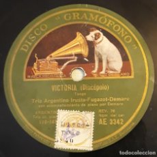 Discos de pizarra: DISCO PIZARRA 78 RPM. DISCO GRAMÓFONO AE 3342. TRIO ARGENTINO IRUSTA..... VICTORIA / COBARDÍAS. Lote 288924693