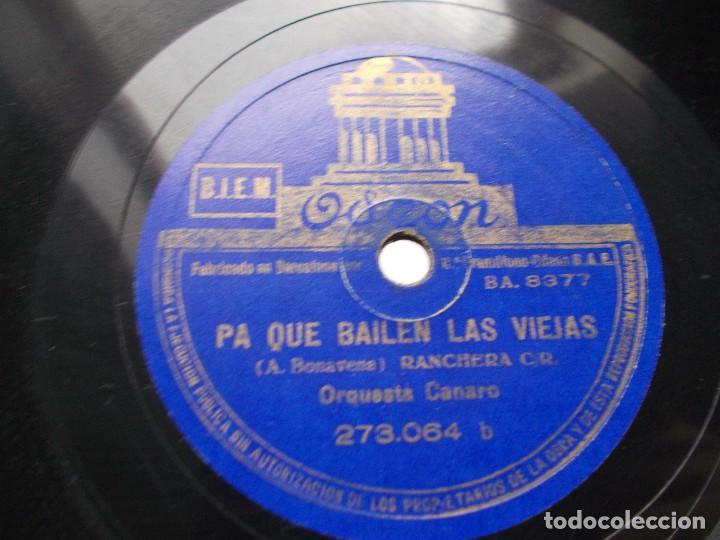 Discos de pizarra: ORQUESTA CANARO Pa que bailen las viejas / La Cachetada - Foto 2