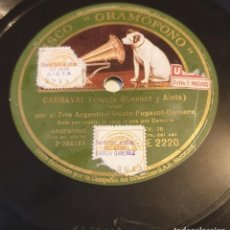 Discos de pizarra: PIZARRA 78 RPM. DISCO GRAMÓFONO AE 2220.TRIO ARGENTINO IRUSTA...CARNAVAL / LA ROSA ENCARNADA. Lote 299262838