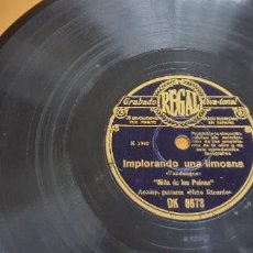 Discos de pizarra: DISCO 78 RPM - GRAMÓFONO - NIÑA DE LOS PEINES - GUITARRA NIÑO RICARDO - REGAL - PIZARRA. Lote 299475263