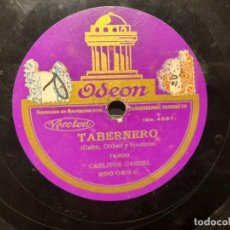 Discos de pizarra: DISCO DE PIZARRA DE CARLITOS GARDEL : TABERNERO + QUE VACHACHE