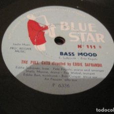 Discos de pizarra: PIZARRA 78 RPM THE POLL CATS EDDIE SAFRANSKI BLUE STAR 111 FRANCE 1948 JAZZ SHELLAC. Lote 303358493