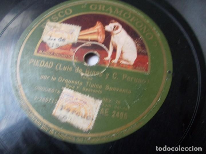 Discos de pizarra: ORQUESTA TIPICA SPAVENTA Che papausa oi / Piedad - Foto 3