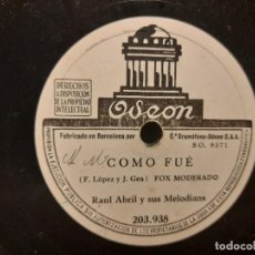 Discos de pizarra: DISCO DE PIZARRA DE RAUL ABRIL Y SUS MELODIANS : COMO FUE + PATOS MAREADOS. Lote 309086848
