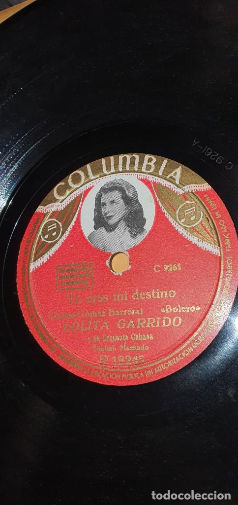 Discos de pizarra: DISCO 78 RPM - GRAMÓFONO - LOLITA GARRIDO - OLE, OLE! / TÚ ERES MI DESTINO - COLUMBIA - PIZARRA - Foto 2 - 310754458