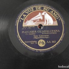 Discos de pizarra: DISCO DE PIZARRA TRIO CALAVERAS PLEGARIA GUADALUPANA / EL PAJARO CU. Lote 315375133