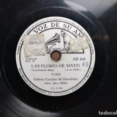 Discos de pizarra: LA VOZ DE SU AMO -LAS FLORES DE MAYO ORFEO CATALAN DE BCN-30 CM DIAMETRO