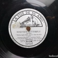 Discos de pizarra: LA VOZ DE SU AMO -MADAMA BUTTERFLY -PUCCINI-ORQUESTA SCALA MILAN---30CM DIAMETRO