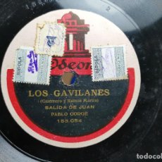 Discos de pizarra: LOS GAVILANES (GUERRERO Y RAMOS MARTÍN) TANGO MILONGA Y SALIDA DE JUAN POR PABLO GORGÉ