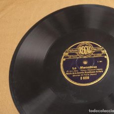 Discos de pizarra: DISCO 78 RPM - BANDA DE LA GUARDIA REPUBLICANA DE PARÍS - LA MARSELLESA - REGAL - PIZARRA
