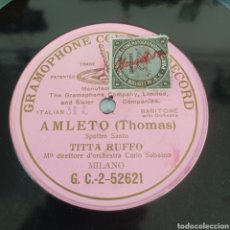Discos de pizarra: AMLETO ( THOMAS ) TITTA RUFFO - CARLO SABAINO ( MILANO ) MONOFACIAL