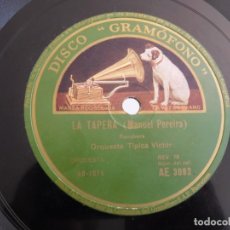 Discos de pizarra: ORQUESTA TIPICA VICTOR. HUELLA BUEY. LA TAPERA. TANGO. RANCHERA