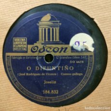 Discos de pizarra: JOSELÍN. O INFERNO / O DIFUNTIÑO. ODEON. C. 1930