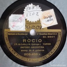 Discos de pizarra: ROCIO, ALMA DEL BANDONEON, IMPERIO ARGENTINA. Lote 362965750
