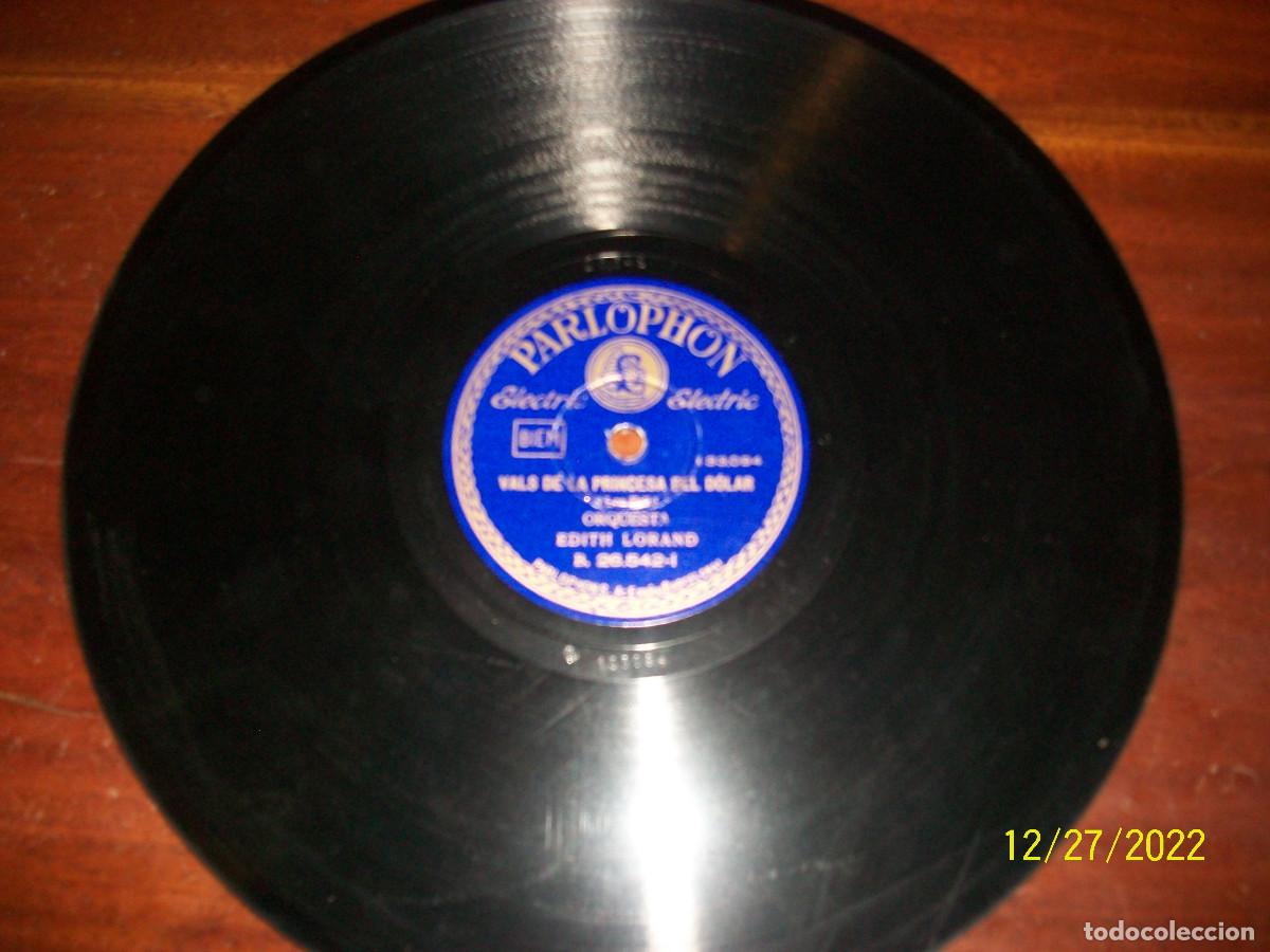 Discos de pizarra: ORQUESTA EDITH LORAND-VALS DE LA PRINCESA DEL DOLAR-VALS DE LA VIUDA ALEGRE - Foto 1