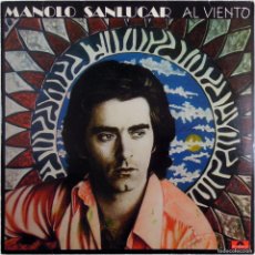 Discos de pizarra: MANOLO SANLUCAR - AL VIENTO - LP SPAIN 1982 - POLYDOR 23 85 191 - VG+/VG+. Lote 386317214