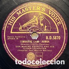 Discos de pizarra: 78 RPM - HIS MASTER VOICE - DON MARINO BARRETO - TUMBANDO CANA / CHIU , CHIU - RUMBA. Lote 400613909