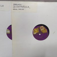 Discos de pizarra: ZARZUELA LA CASTAÑUELA, 2 DISCOS DE PIZARRA