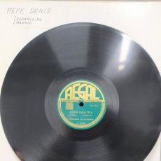 Discos de pizarra: PEPE DENIS, ESPAÑOLITA / MADRID. REGAL