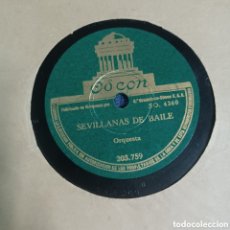Discos de pizarra: SEVILLANAS DE BAILE / FANDANGUILLO DE ALMAERIA ( VIVAS ) ORQUESTA CON PALILLOS