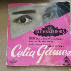 Discos de pizarra: DISCO SINGLE. CELIA GAMEZ (S. E. LA EMBAJADORA - VAYA CALOR - LA CANCION DEL GUAU GUAU...)