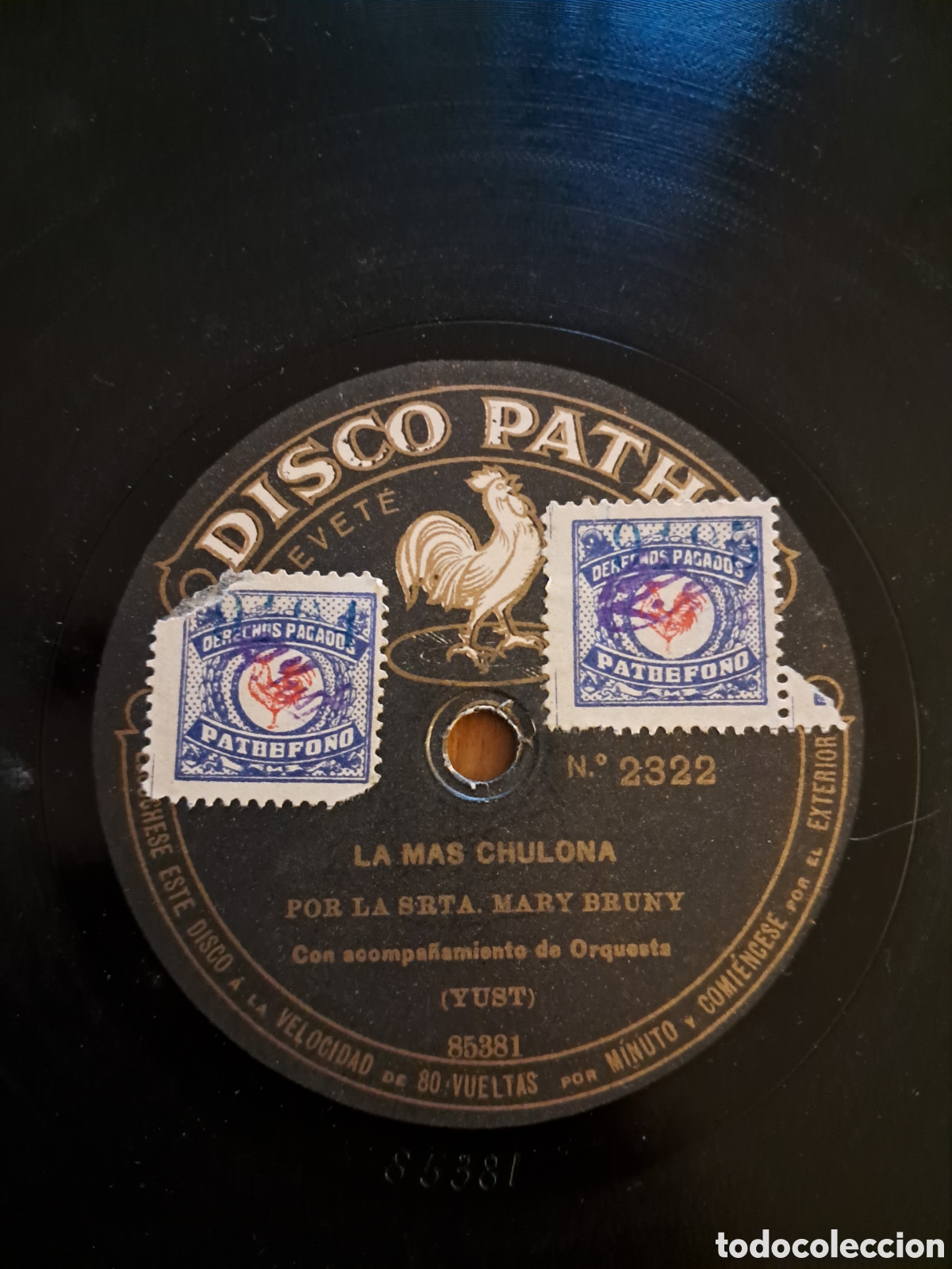 Discos de pizarra: Mary Bruny &rdquo;la chulona&rdquo; couplet disco pathe - Foto 1