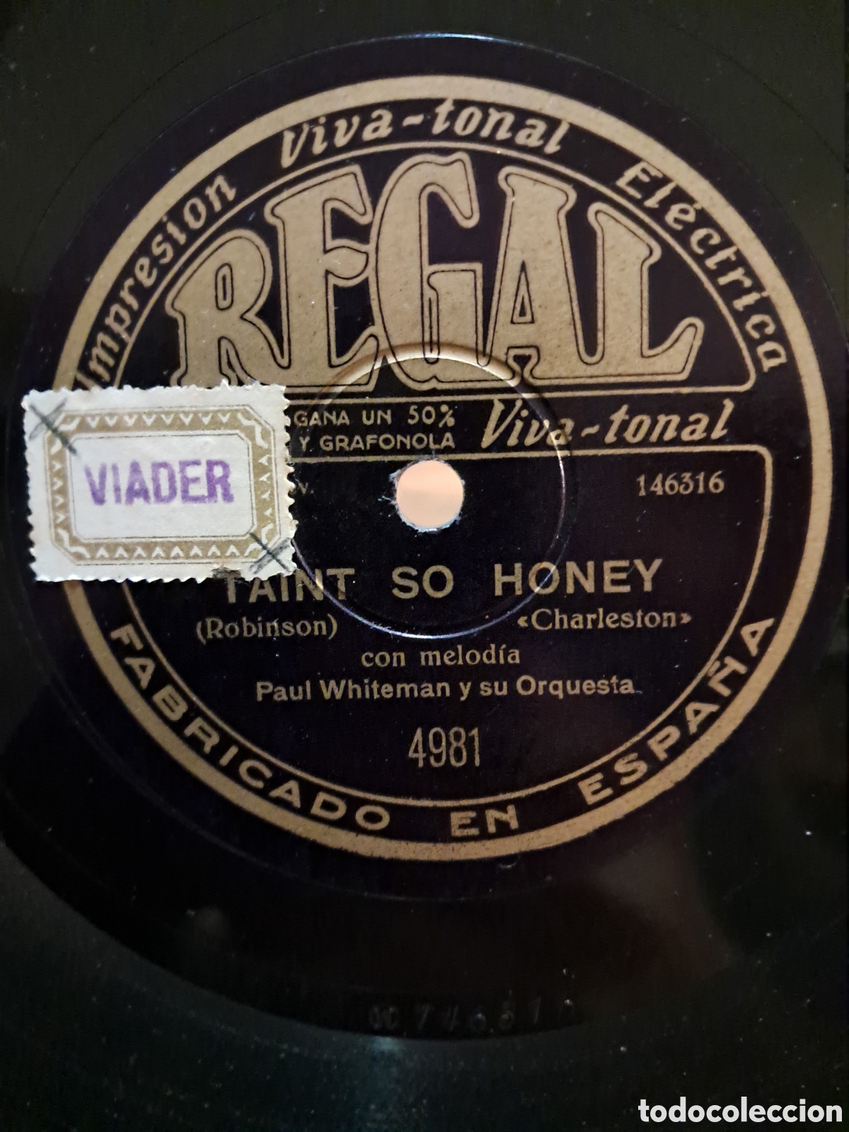 Discos de pizarra: Paul Whiteman &rdquo;chiquita/taint so honey&rdquo; - Foto 1