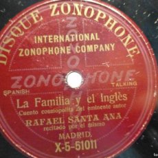 Discos de pizarra: PIZARRA ZONOPHONE X-5-51010,11 - CUENTO RECITADO, RAFAEL SANTA ANA - EL SOMBRERERO, FAMILIA Y INGLÉS