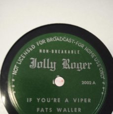 Discos de pizarra: JAZZ 78 RPM. FATS WALLER. SELLO JOLLY ROGER