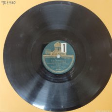 Discos de pizarra: DISCO 78 RPM - ODEON - ORQ. GRAN CASINO - FARÁNDOLA / VAMPIRESA - GRAMÓFONO