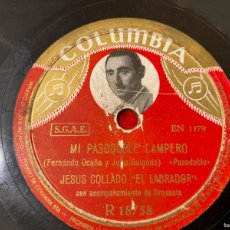 Discos de pizarra: DISCO DE PIZARRA COLUMBIA JESÚS COLLADO EL LABRADOR MI PASODOBLE CAMPERO TRIO HERMANAS ALCAIDE