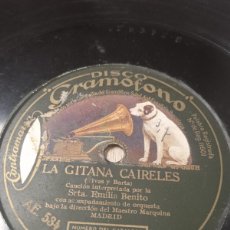 Discos de pizarra: EMILIA BENITO. LA GITANA CAIRELES 78 RPM