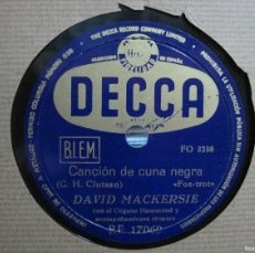 Discos de pizarra: DAVID MACKERSIE TIEMPO TORMENTOSO / CANCIÓN DE CUNA NEGRA - 78 RPM
