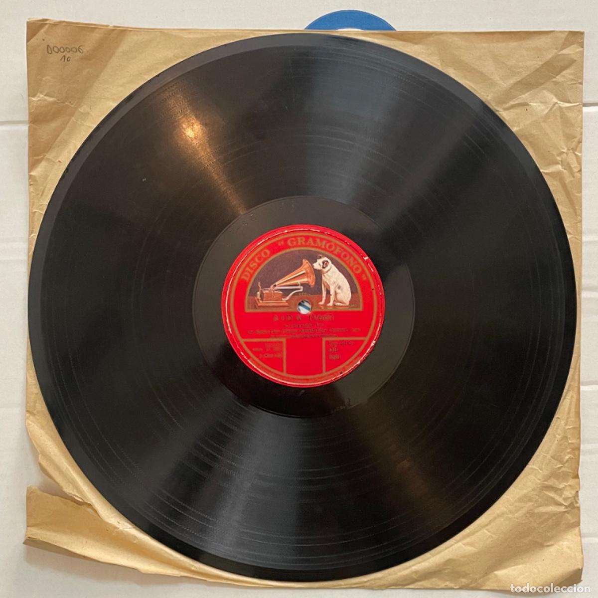 Discos de pizarra: Disco &ldquo;Gram&oacute;fono&rdquo; Aida (Verdi) - Miguel Fleta,&hellip; - Foto 1
