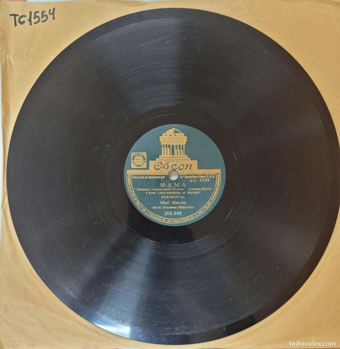 Discos de pizarra: DISCO 78 RPM - ODEON - MARI MERCHE - M&Iacute;O SER&Aacute;S / MAM&Aacute; - Foto 2