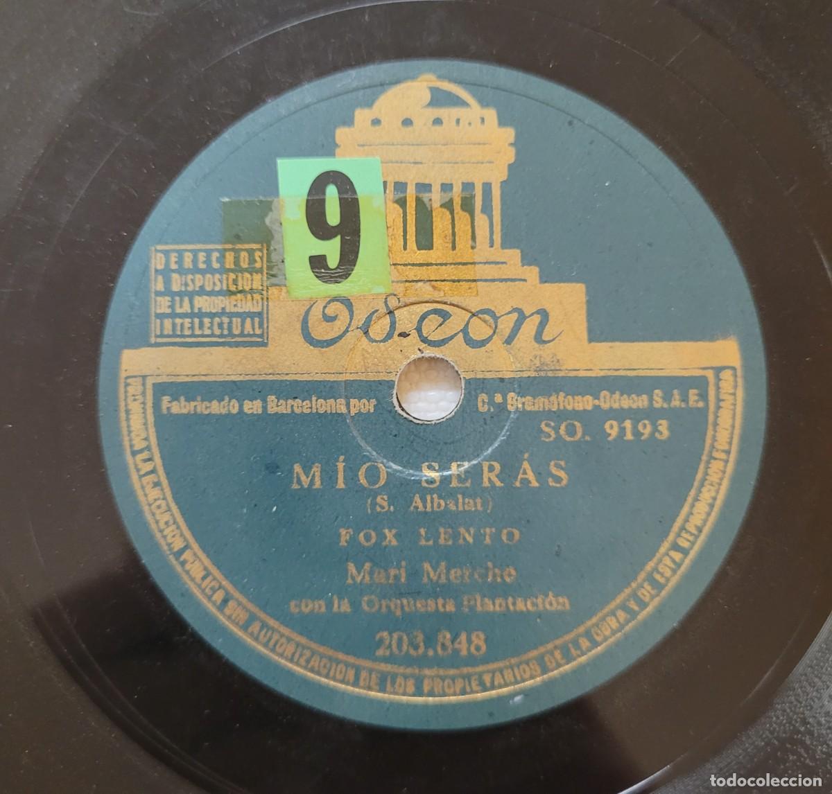 Discos de pizarra: DISCO 78 RPM - ODEON - MARI MERCHE - M&Iacute;O SER&Aacute;S / MAM&Aacute; - Foto 3