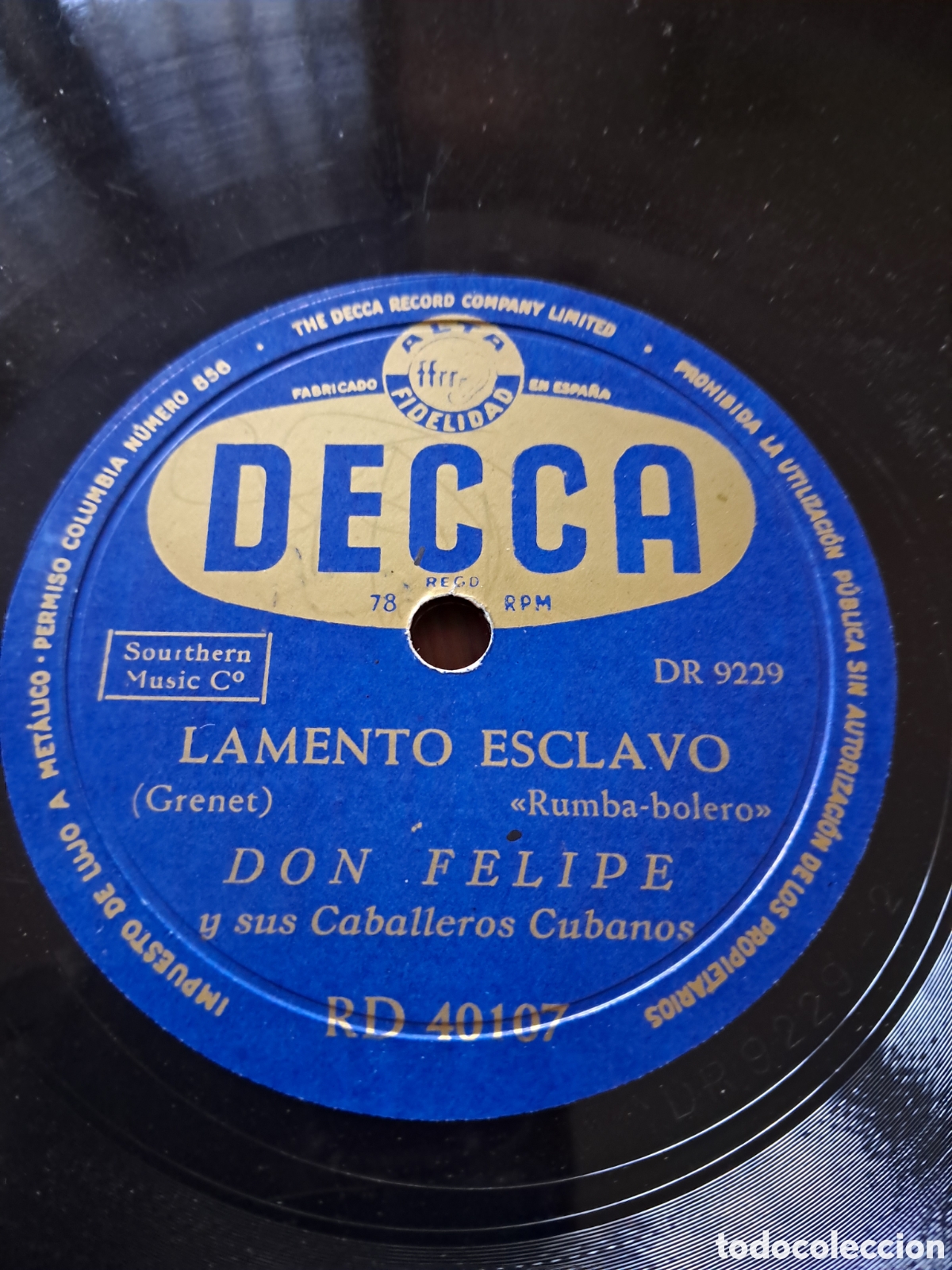 Discos de pizarra: Don Felipe &rdquo; el manisero / lamento esclavo &rdquo; - Foto 3
