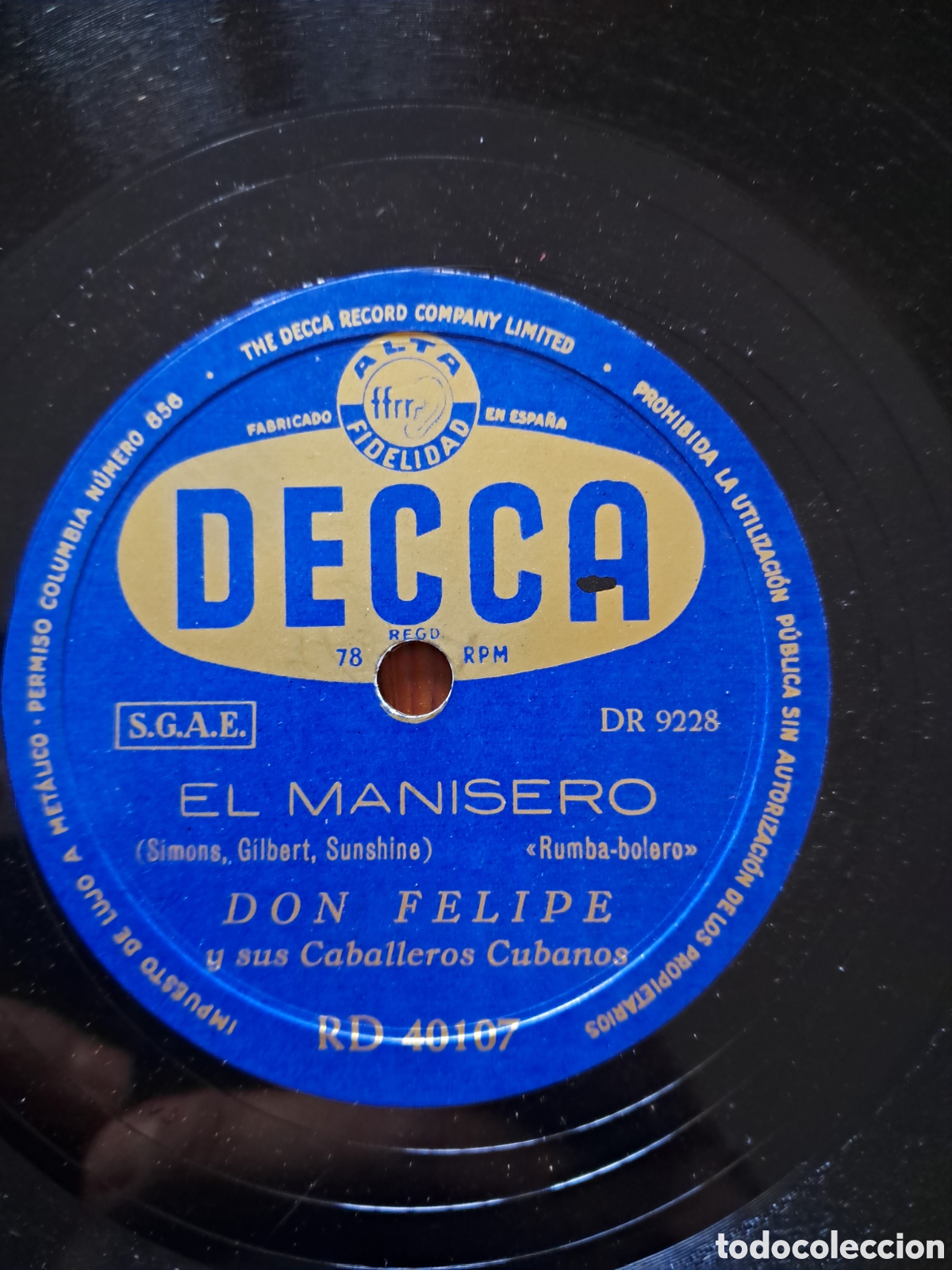 Discos de pizarra: Don Felipe &rdquo; el manisero / lamento esclavo &rdquo; - Foto 1