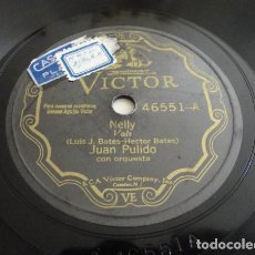 Discos de pizarra: JUAN PULIDO - NELLY, VALS / LA ÚLTIMA COPA, TANGO - VICTOR 46551