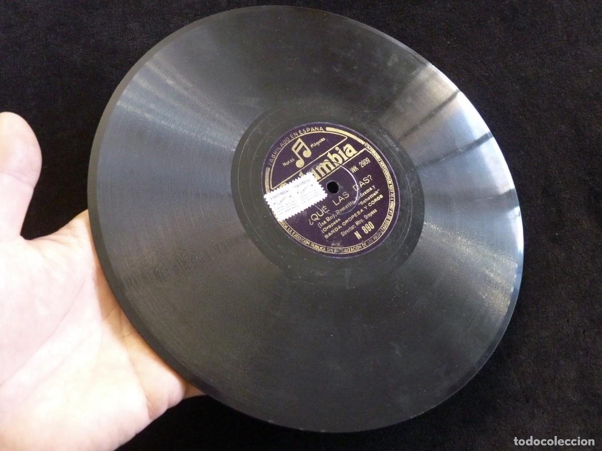 Discos de pizarra: &iquest;QU&Eacute; LAS DAS? - LA SEVERINA. BANDA OROPESA Y COROS. COLUMBIA N 890 - Foto 2