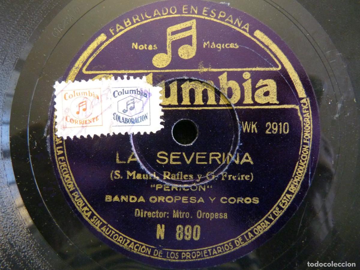Discos de pizarra: &iquest;QU&Eacute; LAS DAS? - LA SEVERINA. BANDA OROPESA Y COROS. COLUMBIA N 890 - Foto 3