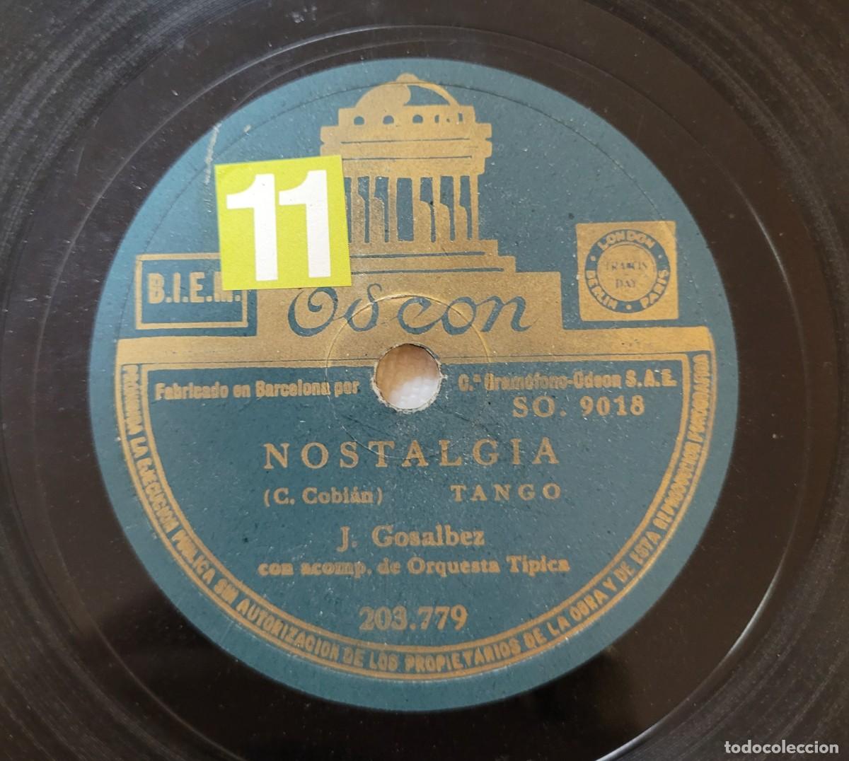 Discos de pizarra: DISCO 78 RPM - ODEON - J. GOSALBEZ - NOSTALGIA / CUARTITO AZUL - Foto 3