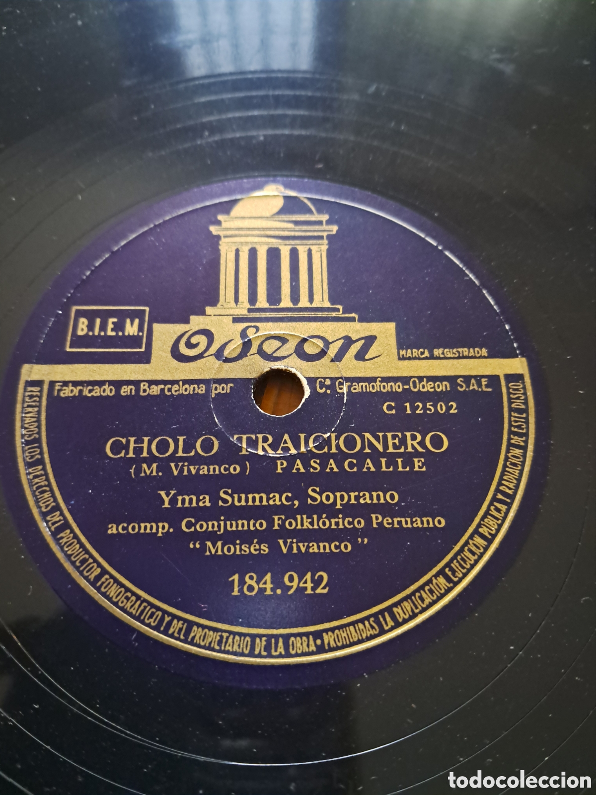 Discos de pizarra: Yma Sumac &rdquo;cholo traicionero / Waraka Tusuy&rdquo; - Foto 1