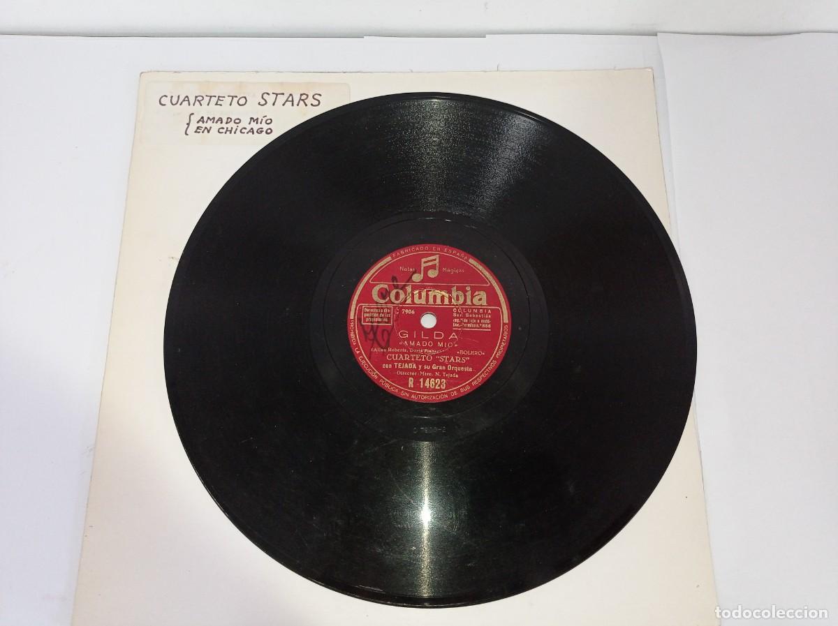 Discos de pizarra: CUARTETO STARS &rdquo;GILDA&rdquo; - AMADO MIO / EN CHICAGO - Foto 1