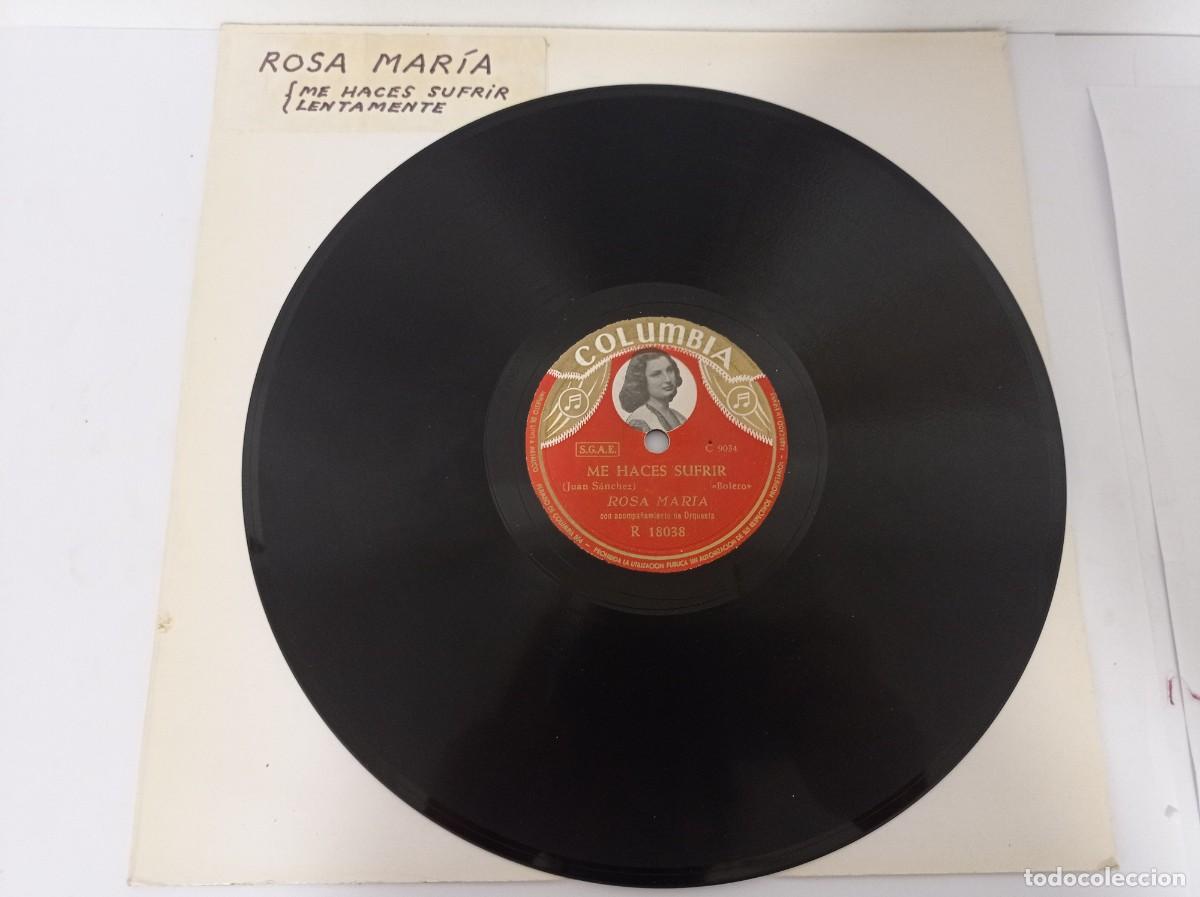 Discos de pizarra: ROSA MARIA - ME HACES SUFRIR / LENTAMENTE - Foto 1