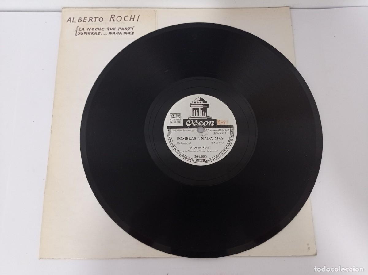Discos de pizarra: ALBERTO ROCHI - LA NOCHE QUE PART&Iacute; / SOMBRAS... NADA MAS - Foto 2
