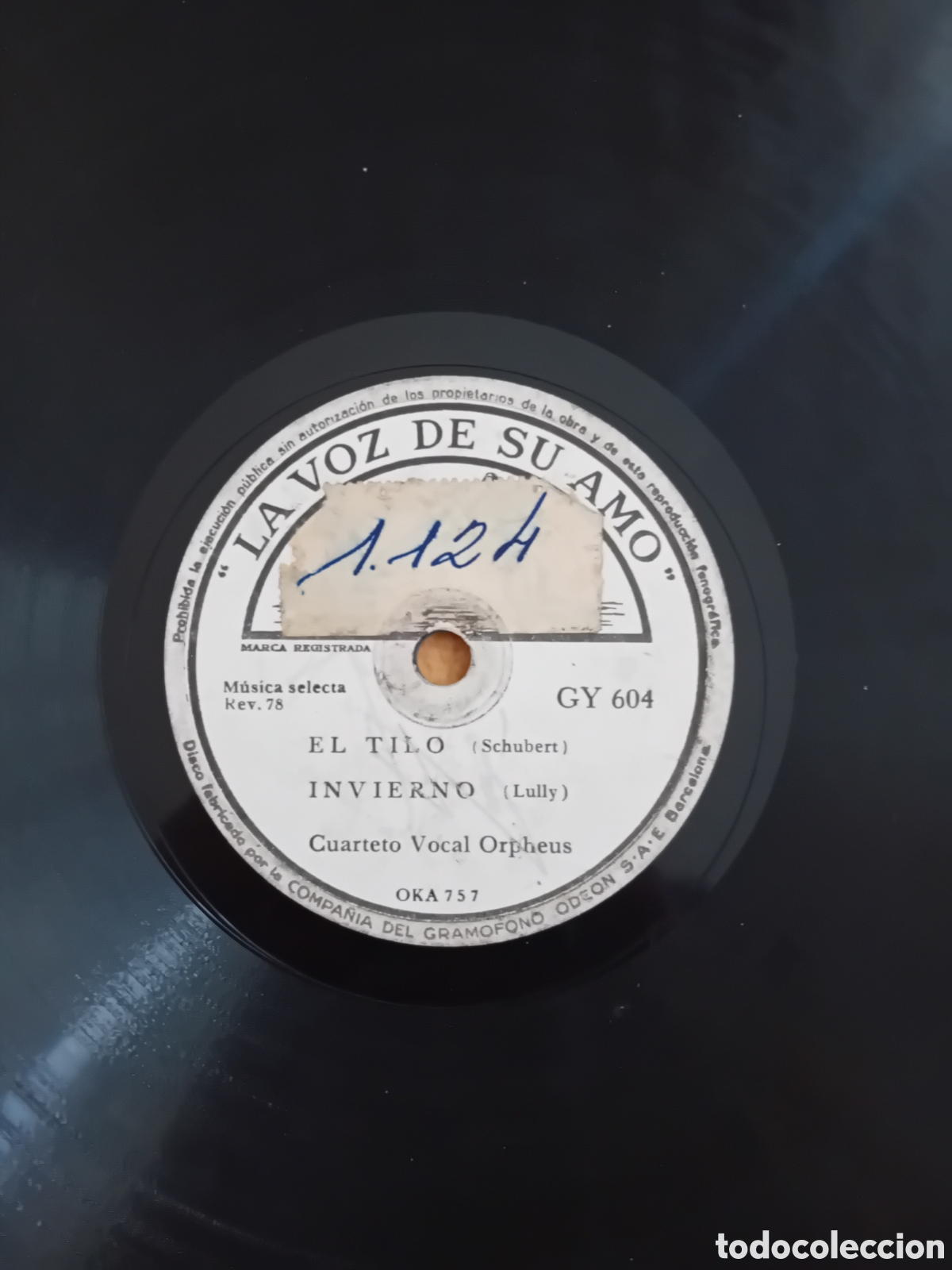 Discos de pizarra: CUARTETO VOCAL ORPHEUS. EL TILO. INVIERNO. LA RETRETA. LA VOZ DE SU AMO - Foto 4